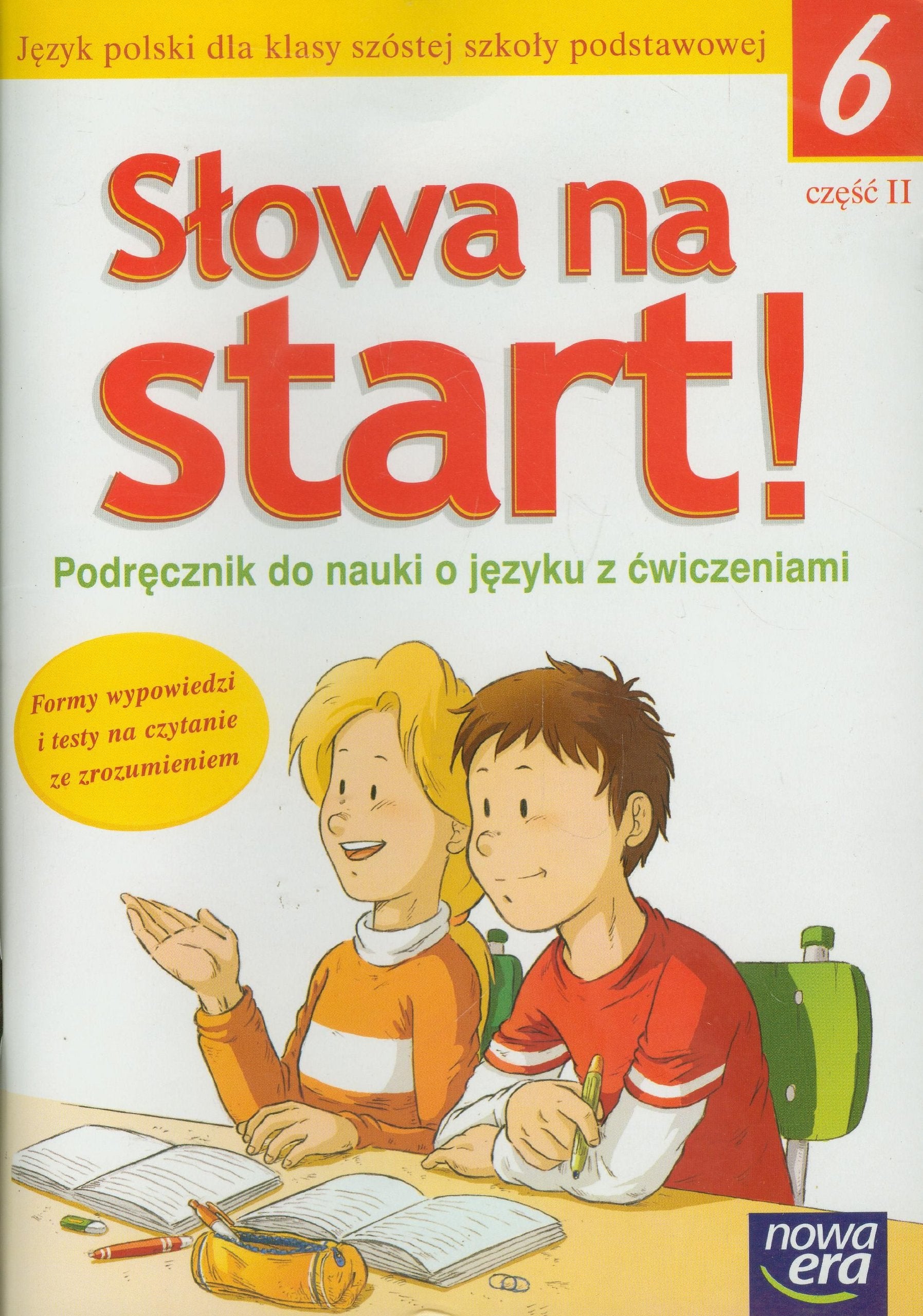 Słowa na start 6 Podręcznik do nauki o języku z ćwiczeniami część 2: szkoła podstawowa Books