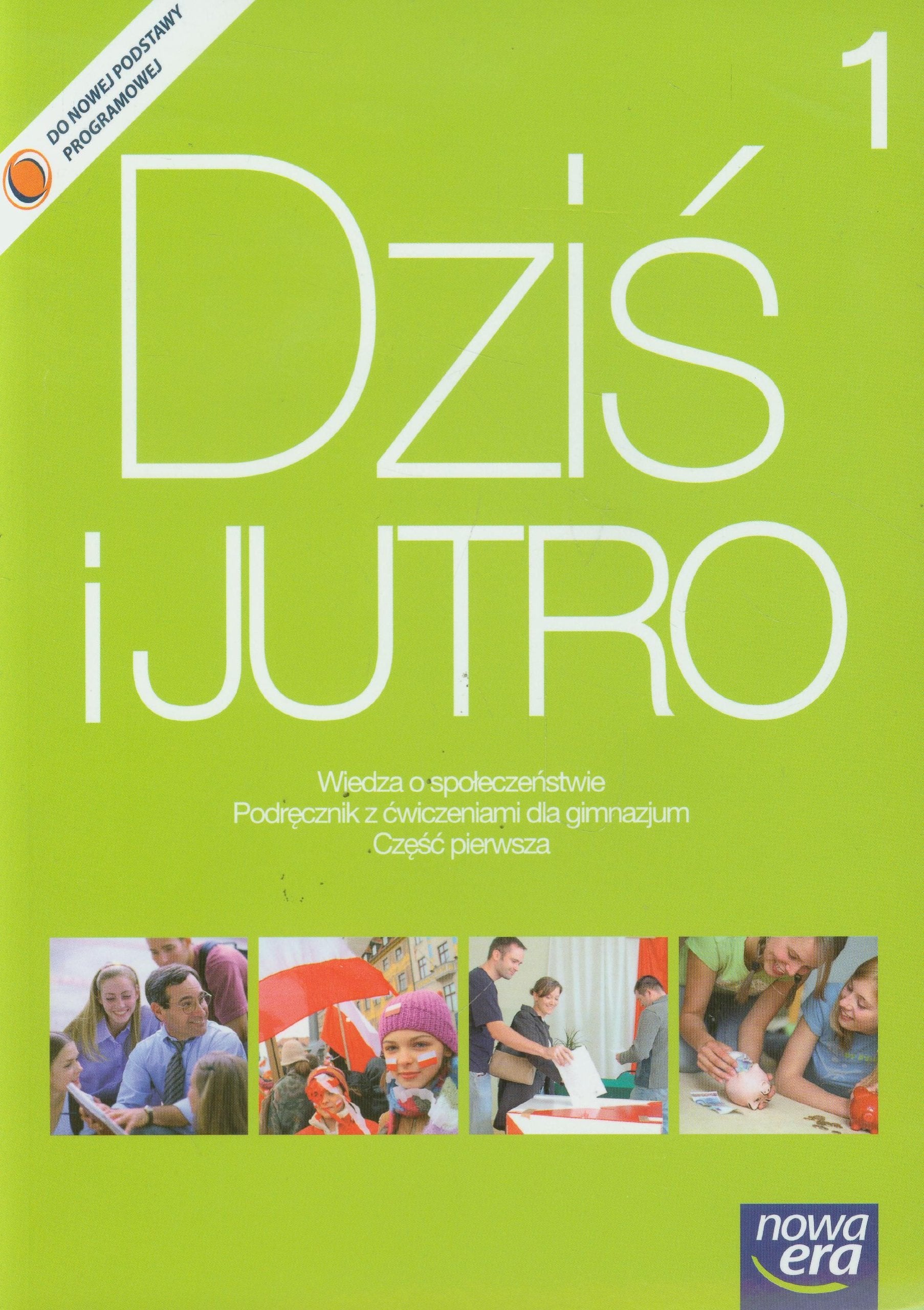 Dzis i jutro 1 Podrecznik z cwiczeniami Wiedza o spoleczenstwie book