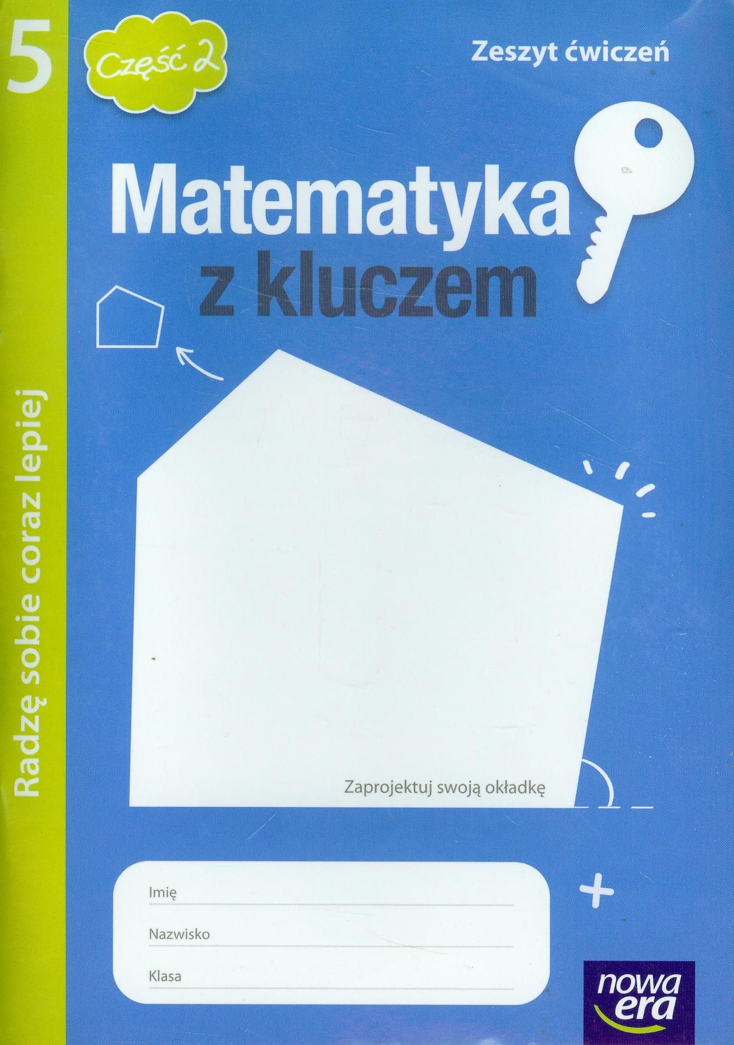 Matematyka z kluczem 5 zeszyt ćwiczeń część 2 Radzę sobie coraz lepiej Books