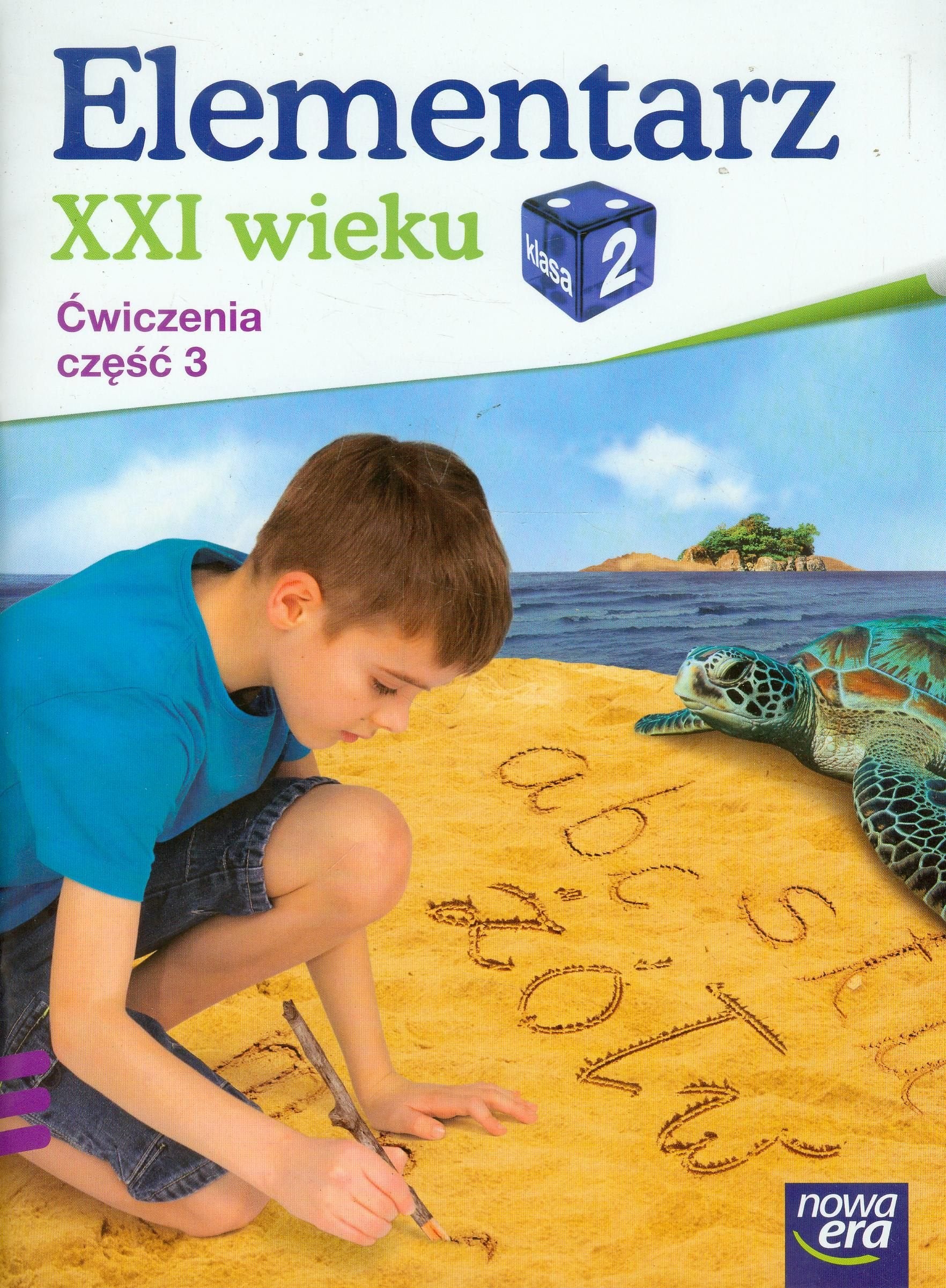 Elementarz XXI wieku 2 Ćwiczenia Część 3: Szkoła podstawowa Books