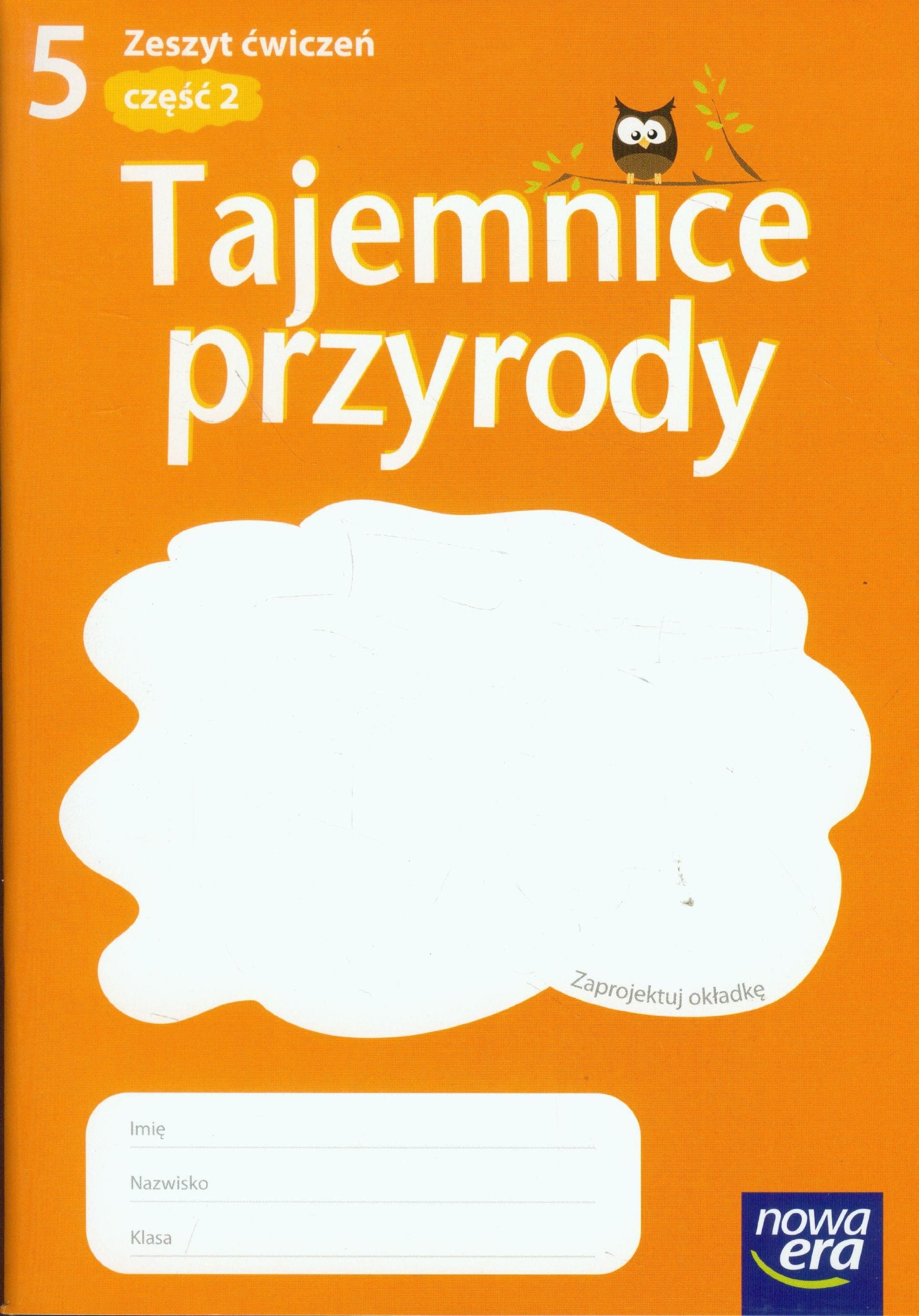 Tajemnice przyrody 5 Zeszyt ćwiczeń część 2: szkoła podstawowa Books