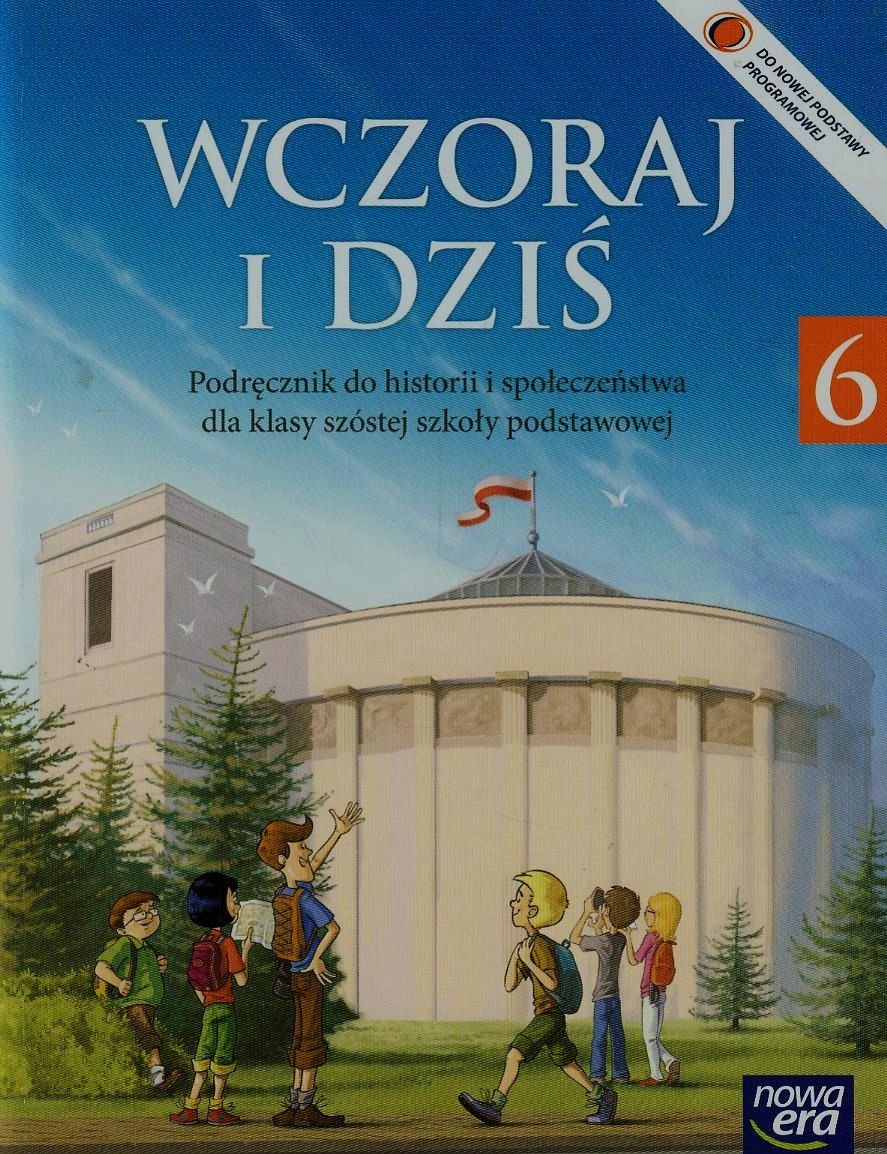 Wczoraj i dziś 6 Historia i społeczeństwo Podręcznik: Szkoła podstawowa Books