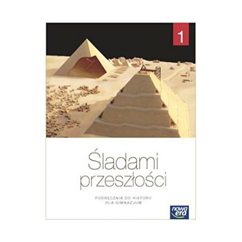 Historia Gimnazjum 1 Ĺladami przeszĹoĹci. PodrÄcznik Books