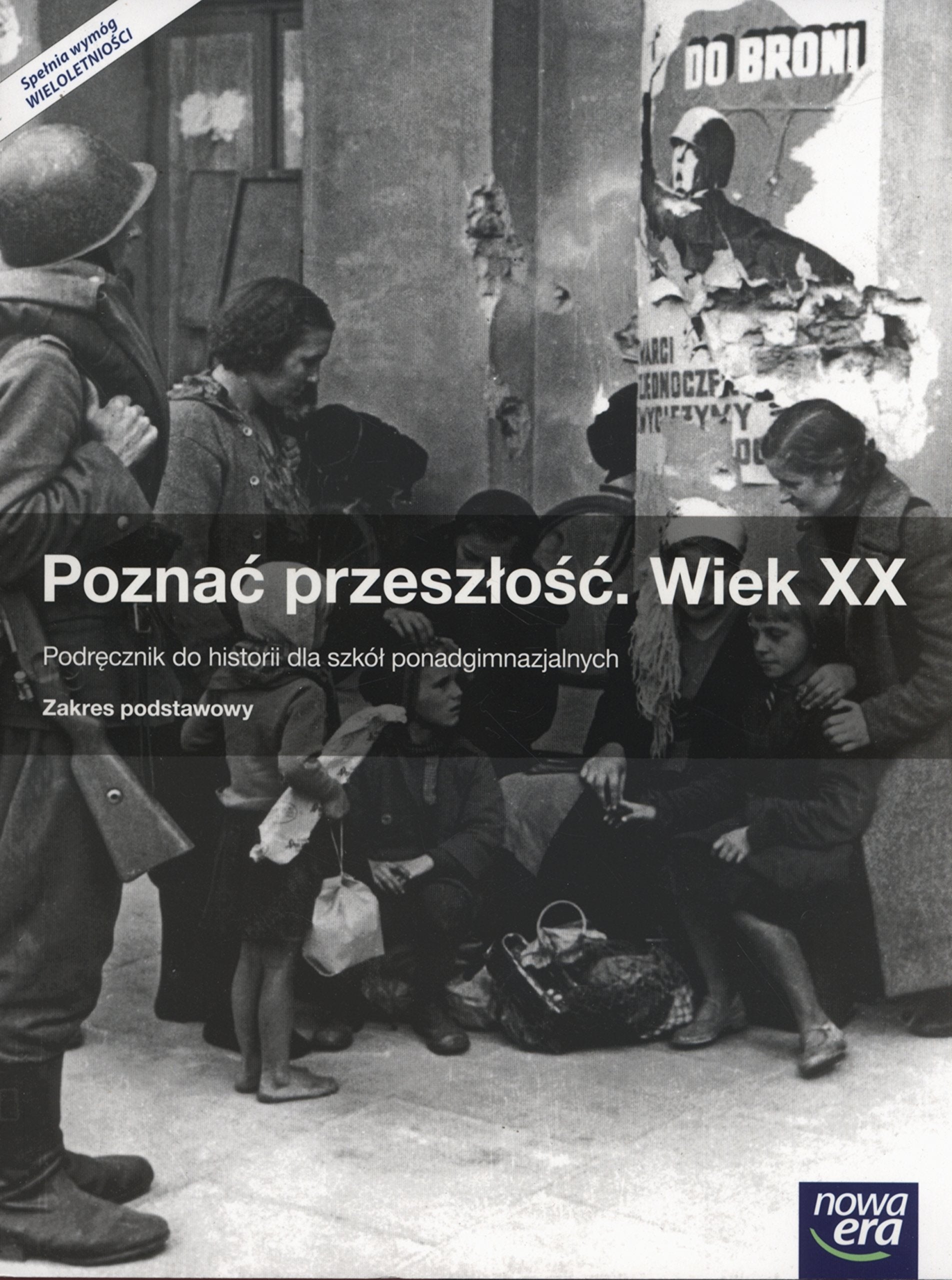 Poznac przeszlosc Wiek XX Podrecznik Zakres podstawowy book