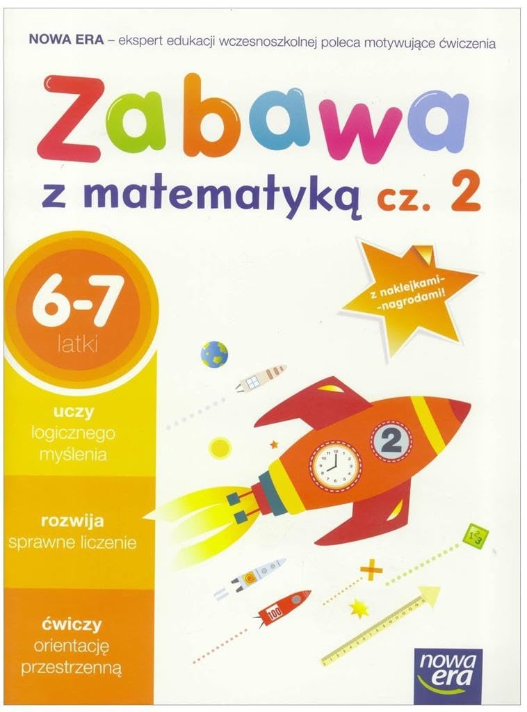 Zabawa z matematyką Część 2: Edukacja wczesnoszkolna 6-7 latki book