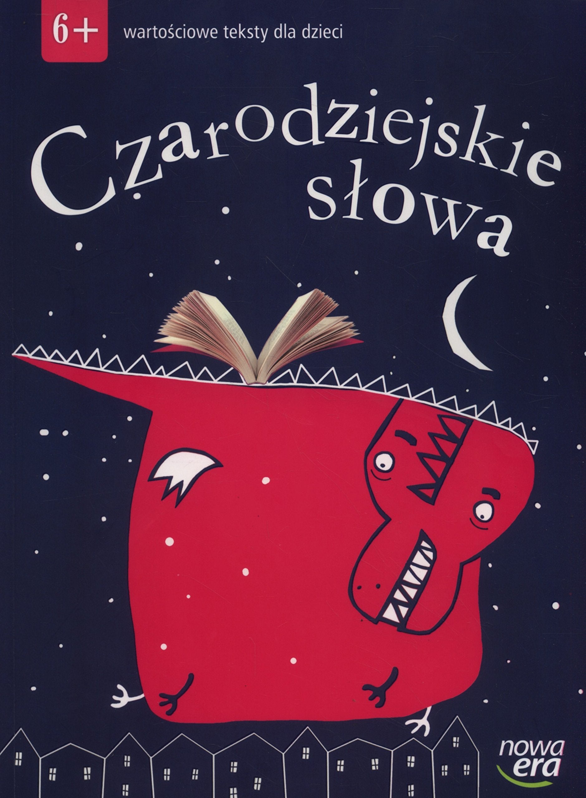 Czarodziejskie slowa. Wartosciowe teksty dla dzieci. 6-latki Study Guides