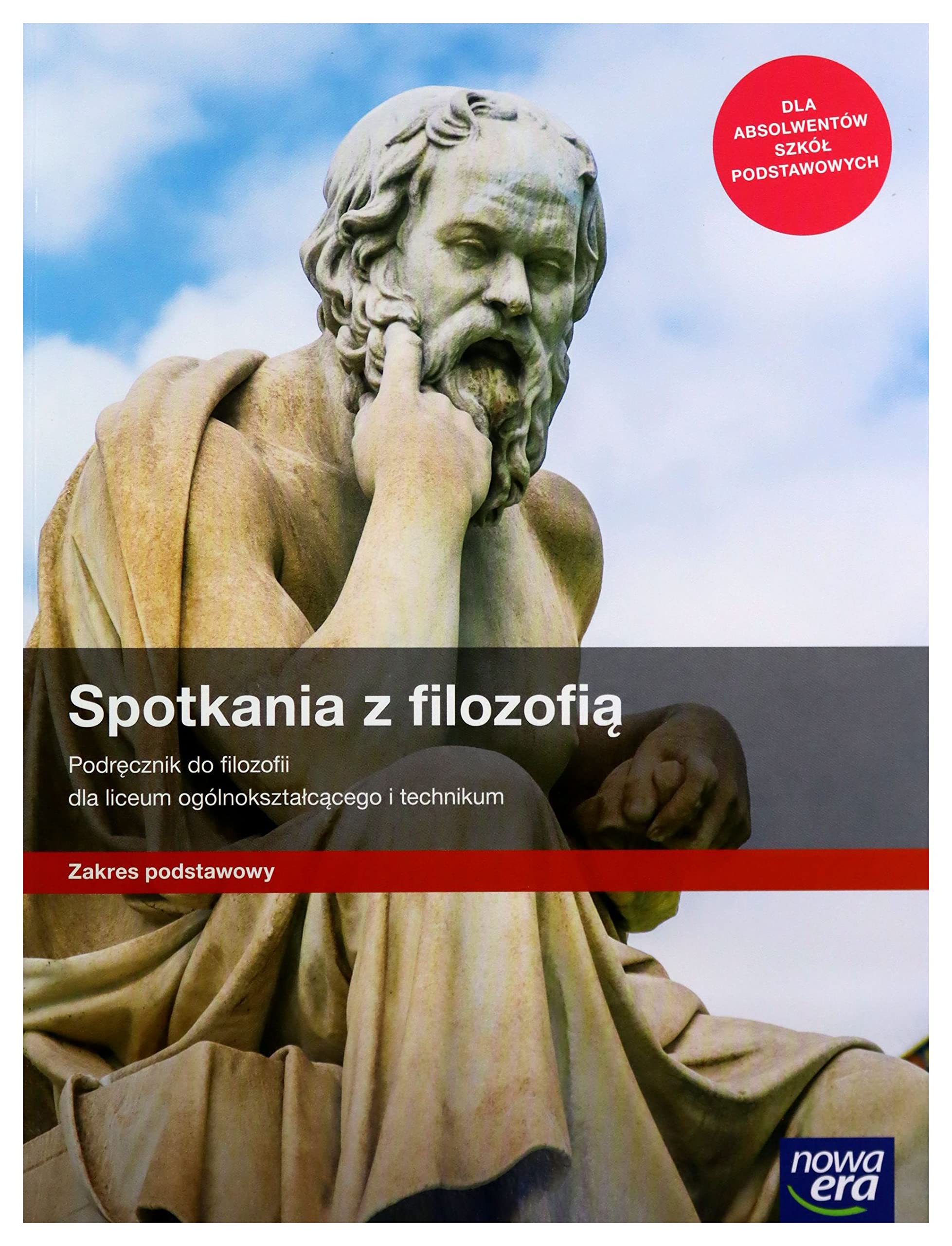 Spotkania z filozofią Podręcznik Zakres podstawowy: Liceum technikum Books