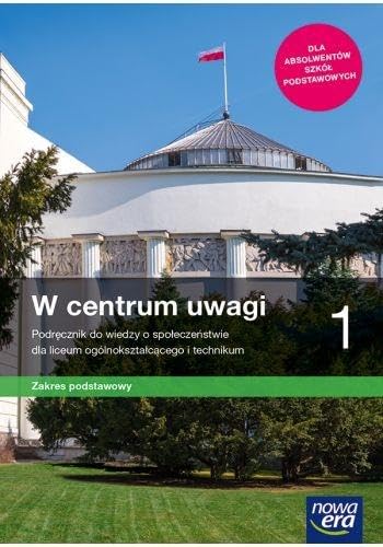 W centrum uwagi 1 Podręcznik Zakres podstawowy: Liceum i technikum. Szkoła ponadpodstawowa book