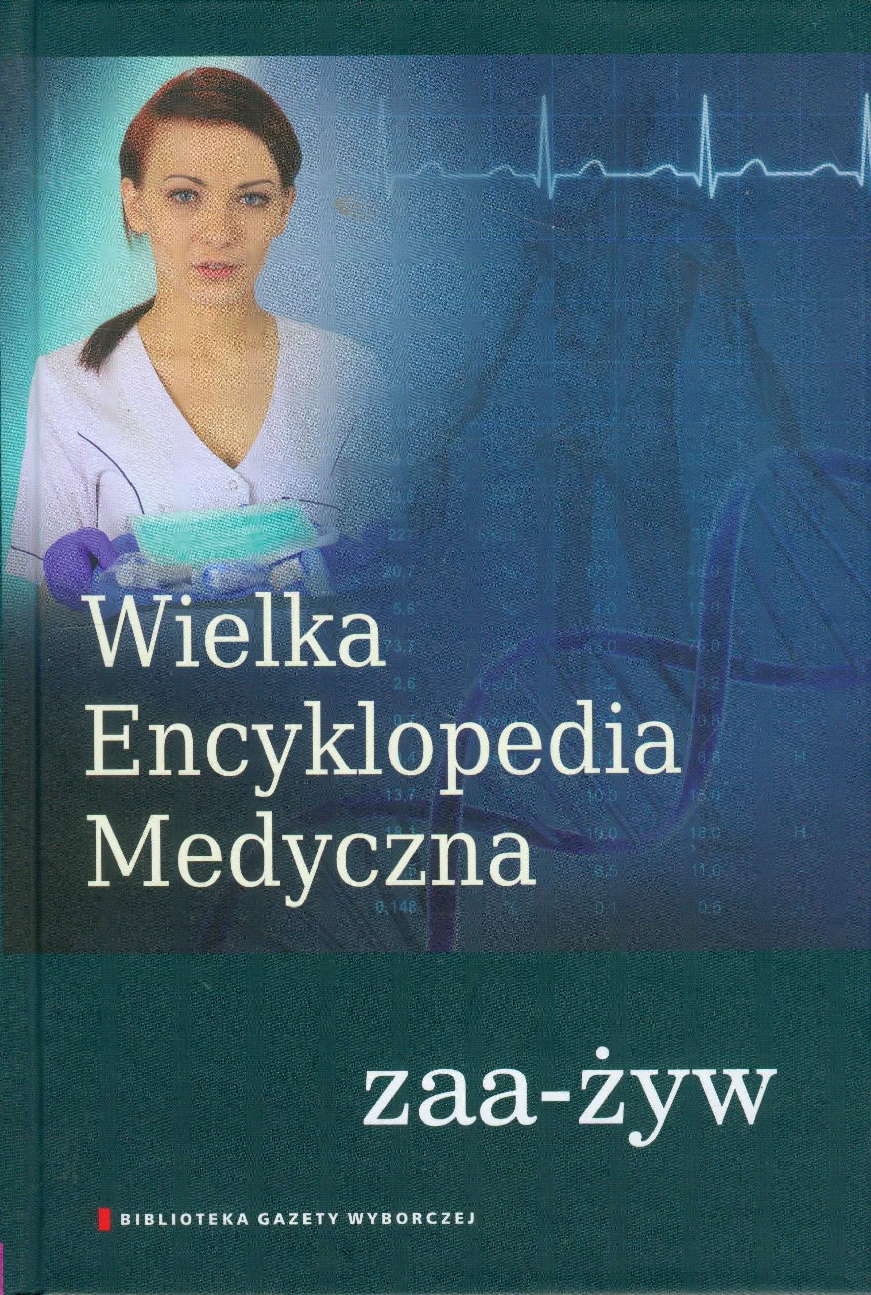Wielka Encyklopedia Medyczna t 23: zaa-żyw Books