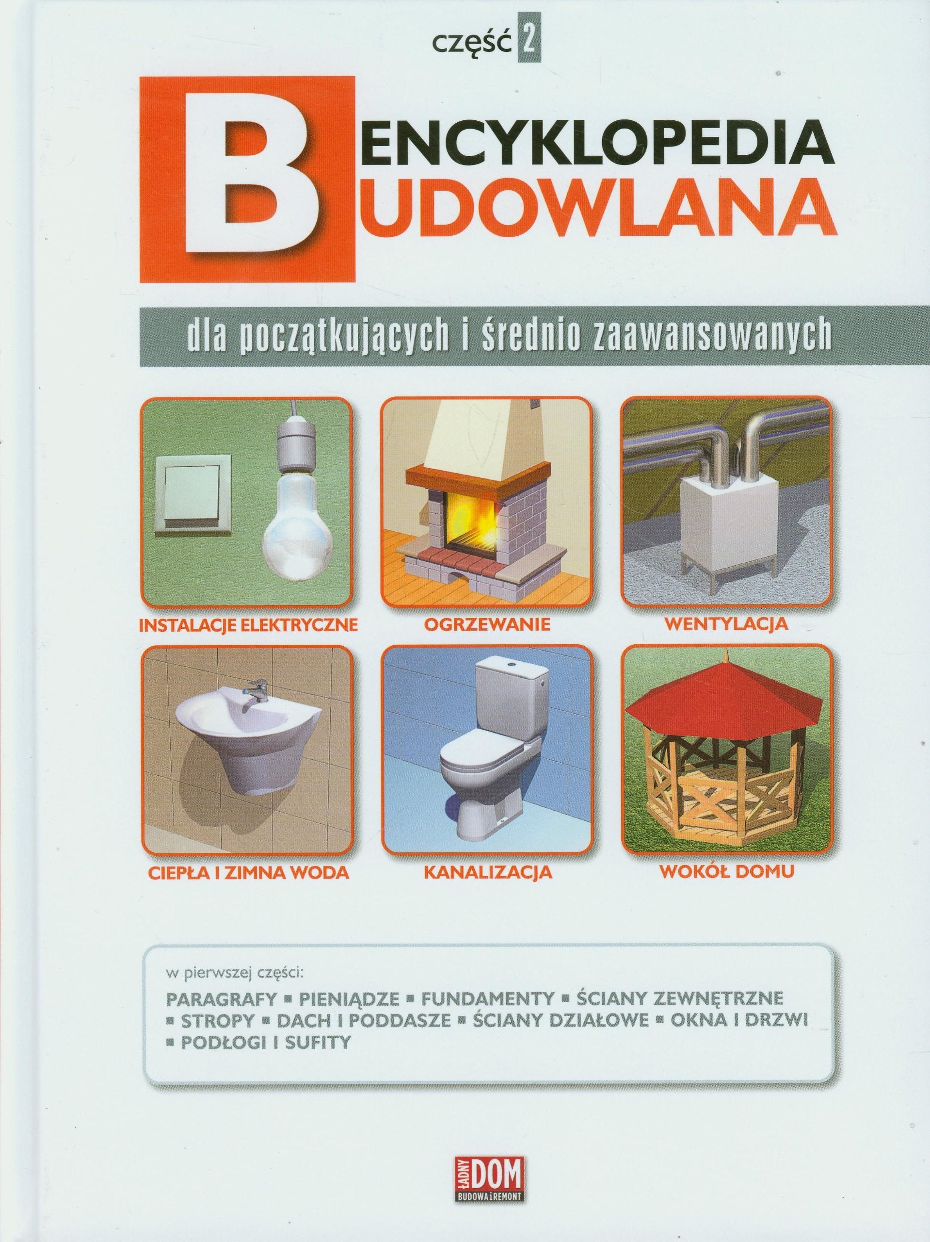 Encyklopedia budowlana część 2 dla początkujących i średnio zaawansowanych Books