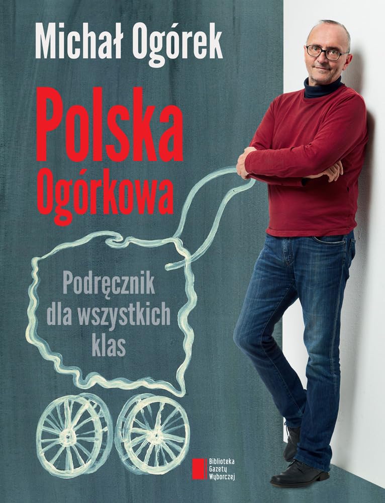 Polska Ogorkowa Podrecznik dla wszystkich klas Politics & History