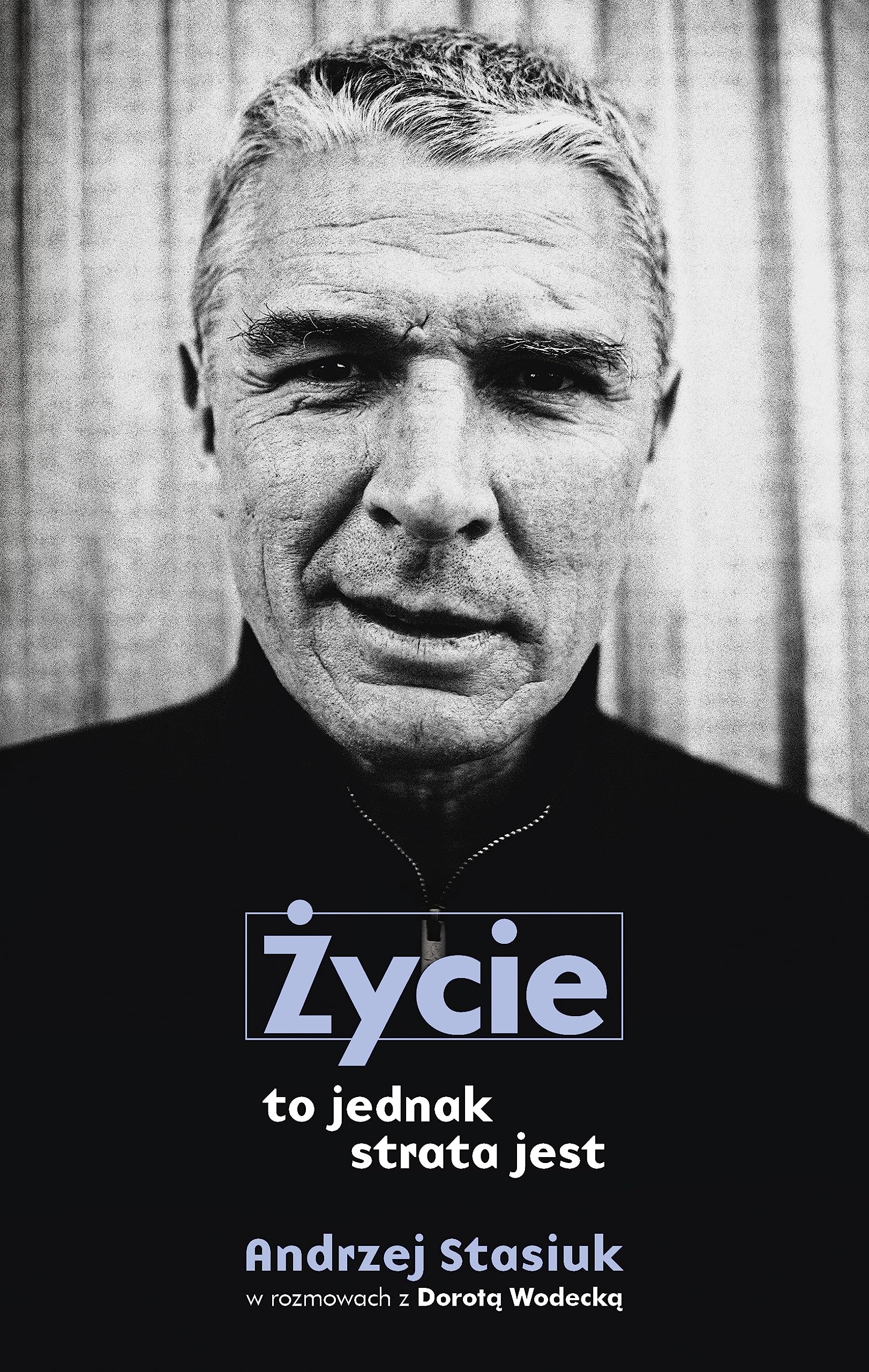 Zycie to jednak strata jest Books