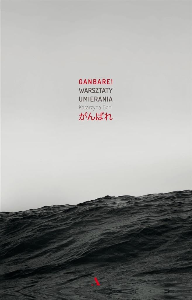Ganbare Warsztaty umierania Politics & History