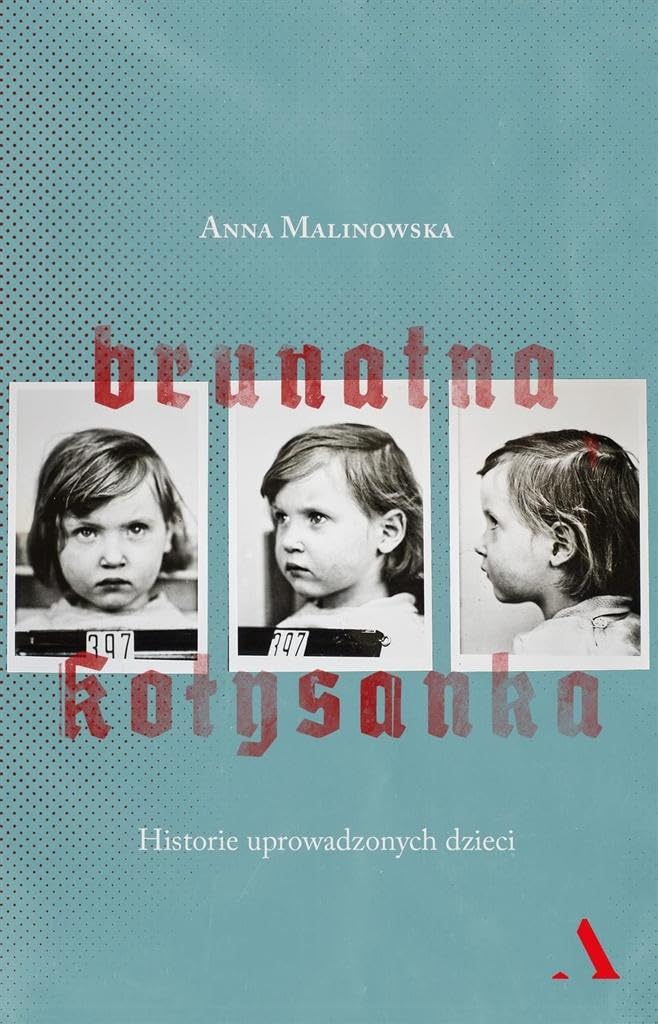 Brunatna kołysanka: Historie uprowadzonych dzieci Books