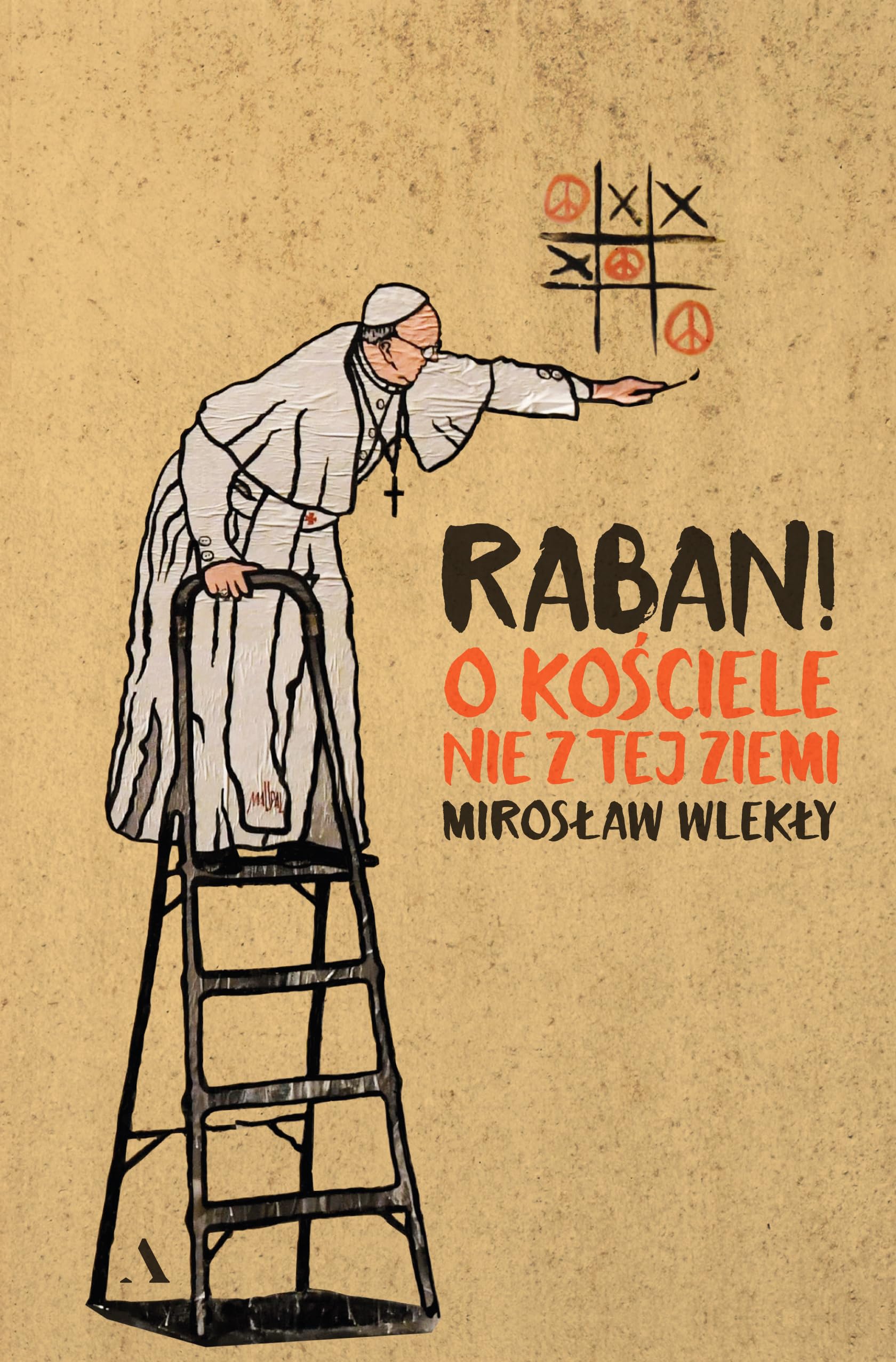 Raban! O kościele nie z tej ziemi Books