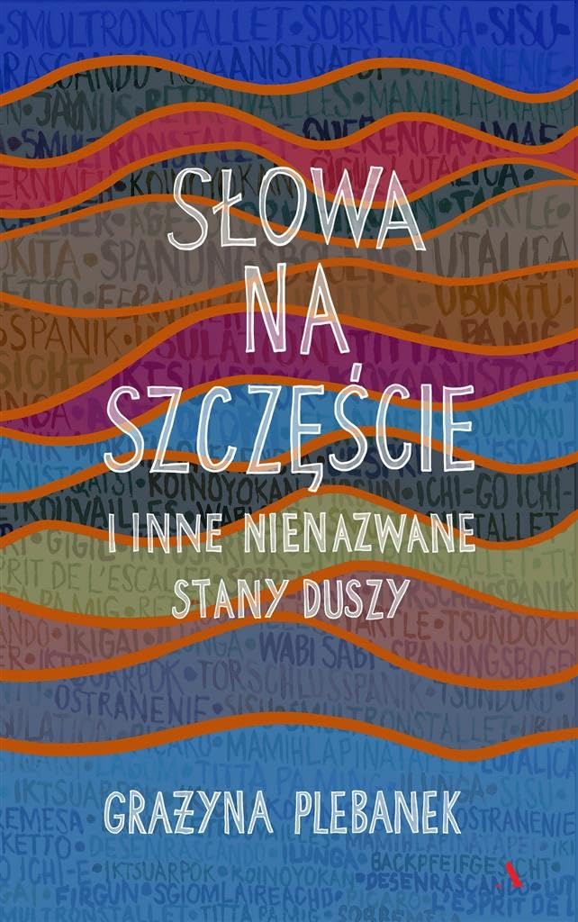 Słowa na szczęście i inne nienazwane stany duszy Books