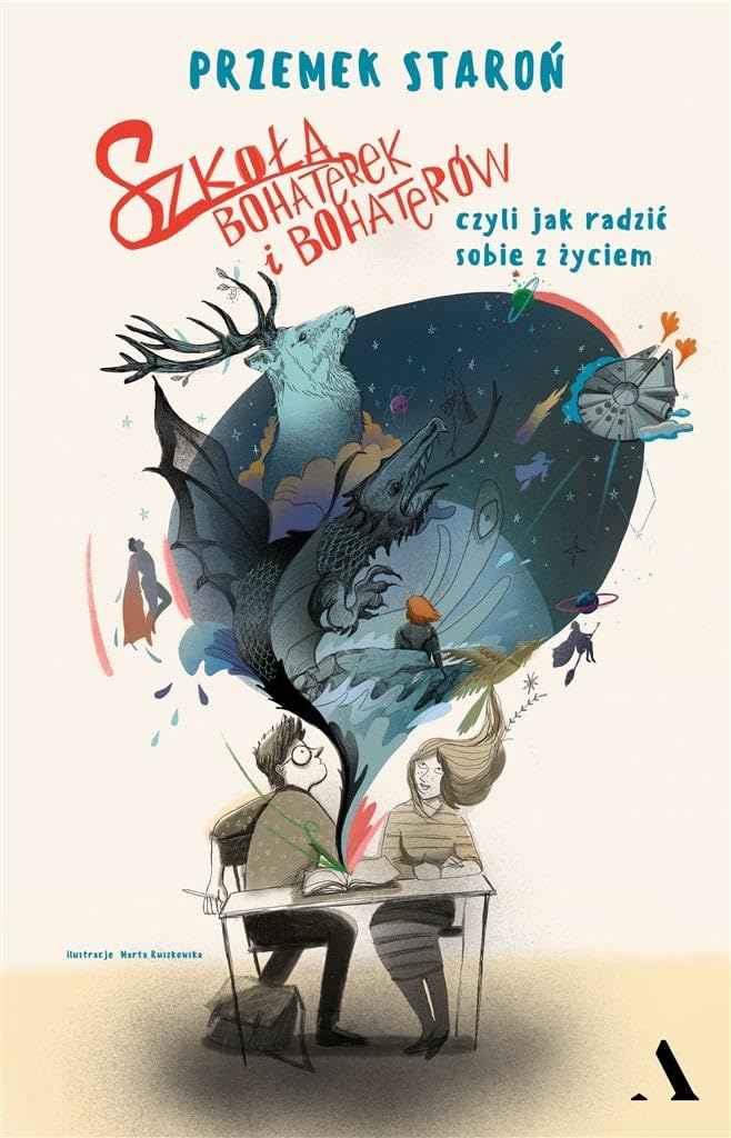 Szkoła bohaterek i bohaterów, czyli jak sobie radzić z życiem Books