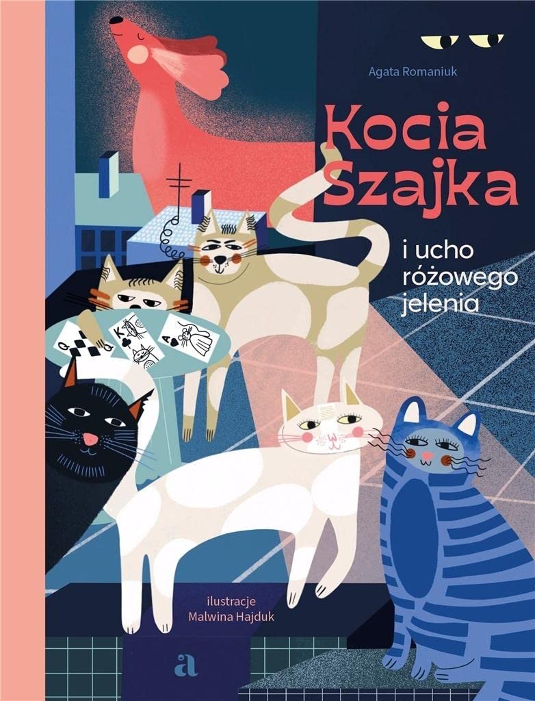Kocia Szajka i ucho różowego jelenia book