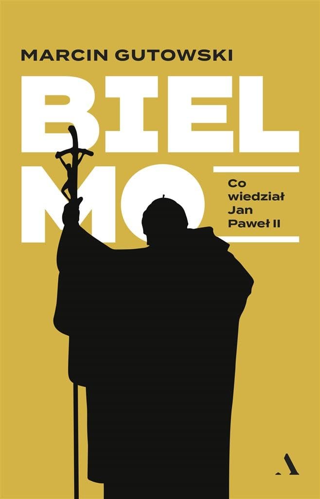 Bielmo: Co wiedział Jan Paweł II Books