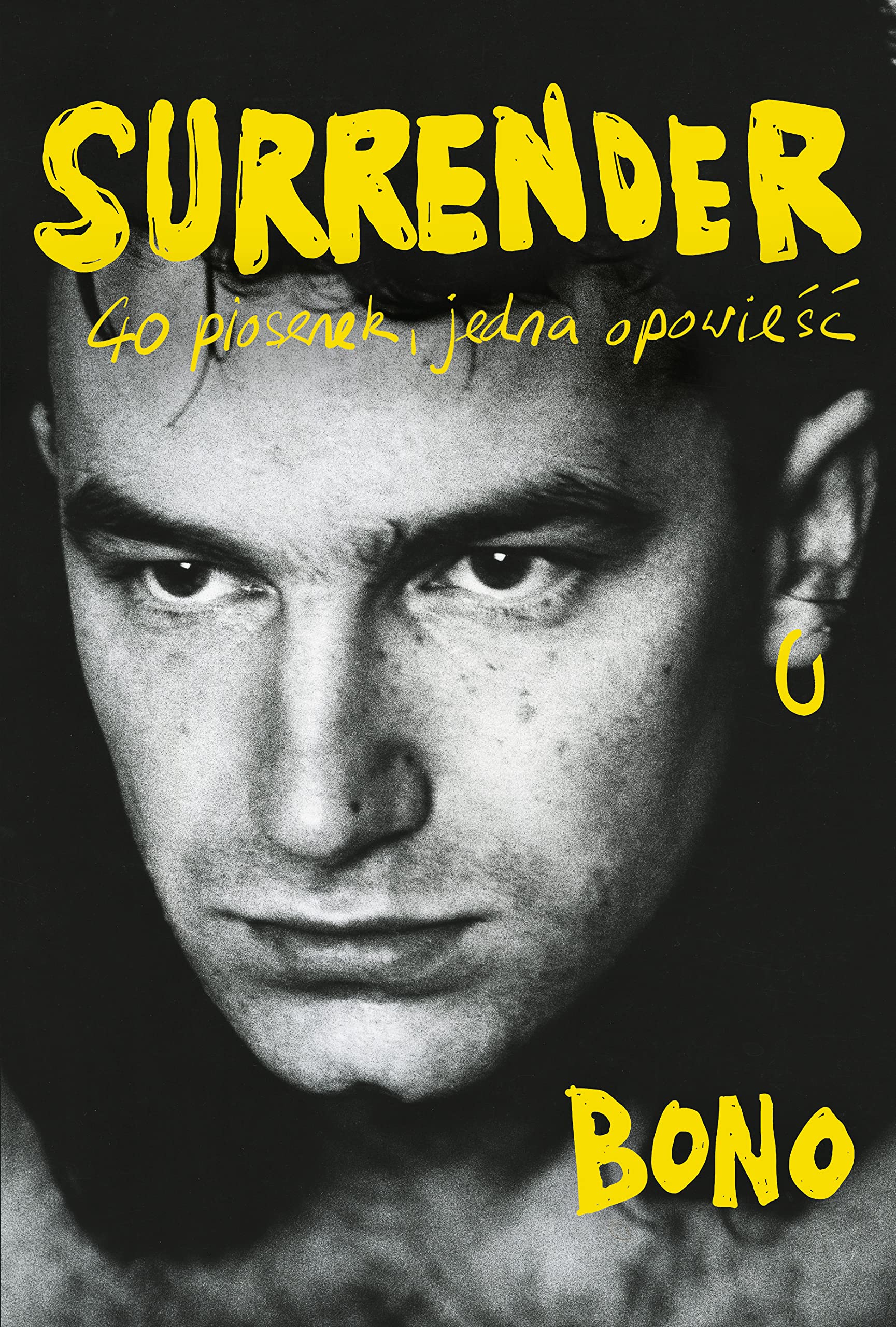 Surrender.: 40 piosenek, jedna opowieść Books