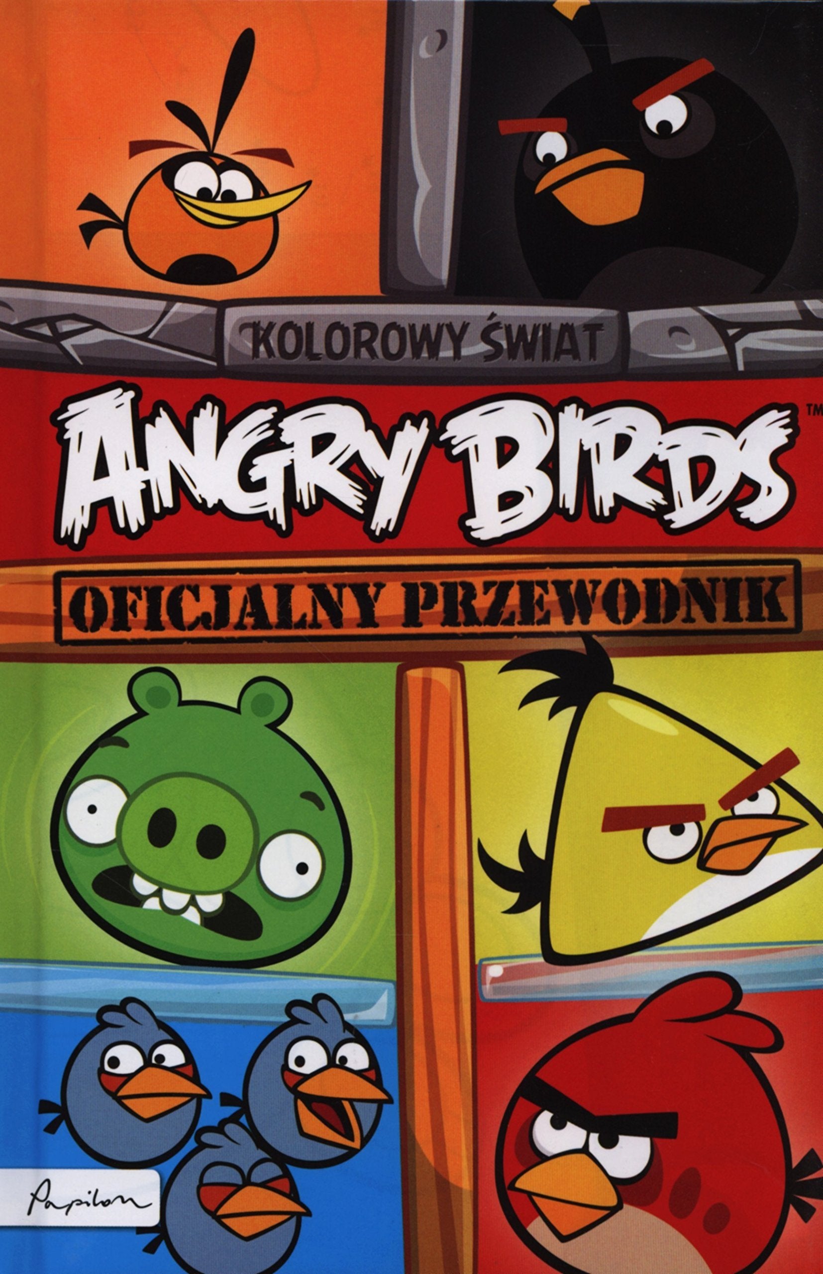Angry Birds Oficjalny przewodnik Kolorowy świat Books