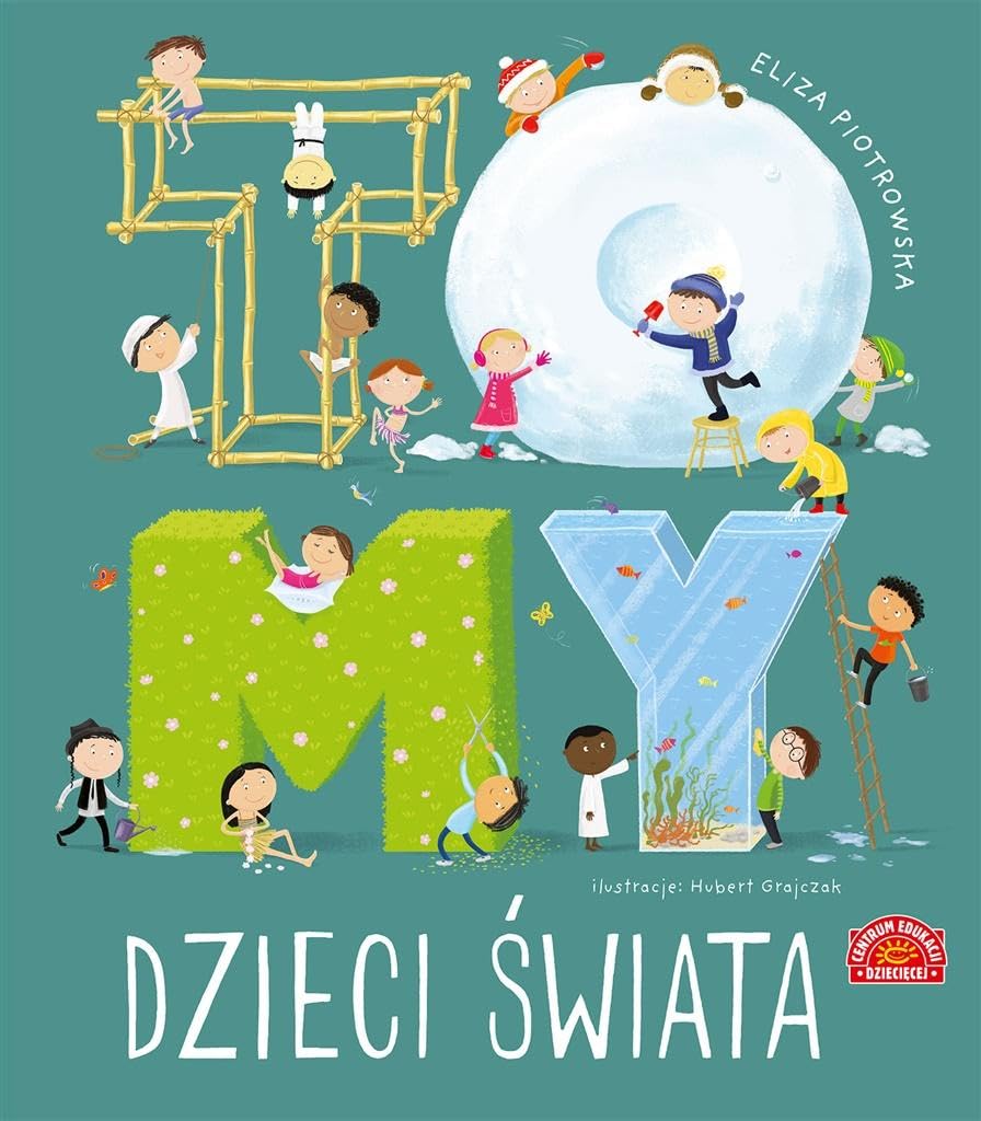 To MY dzieci swiata Novels & Short Stories