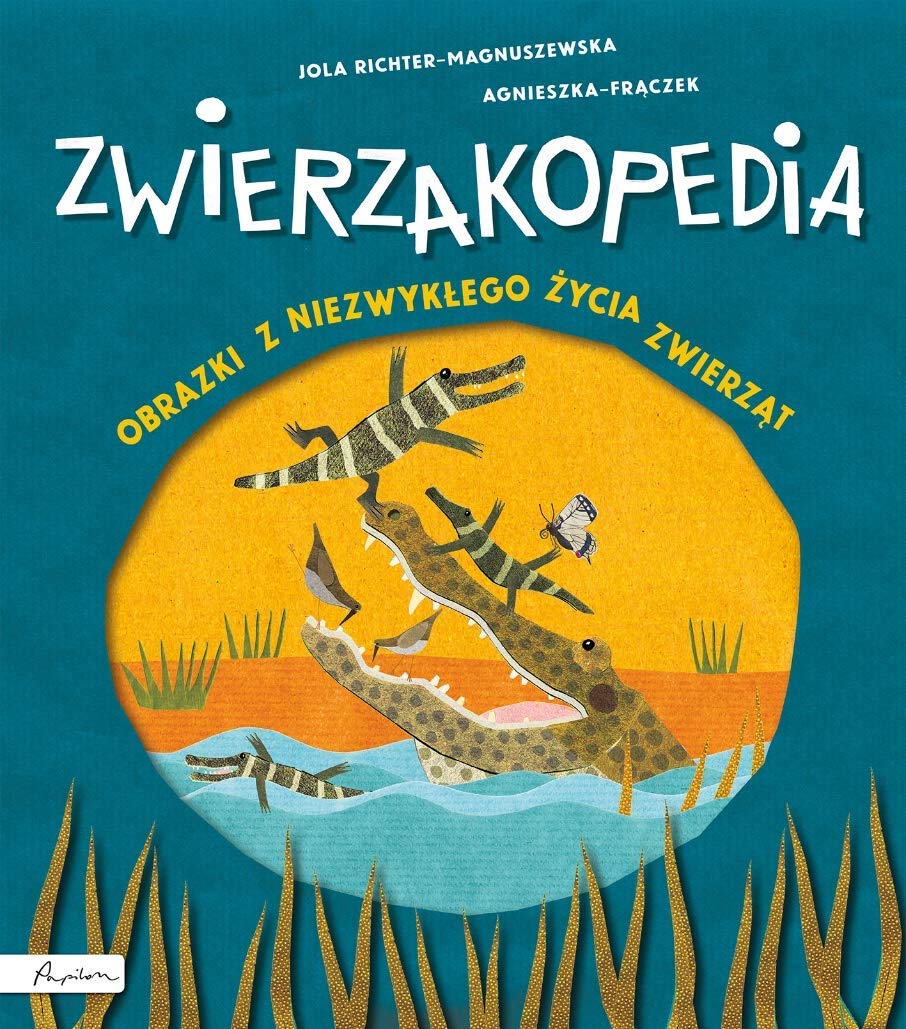 Zwierzakopedia: Obrazki z niezwykłego życia zwierząt Books