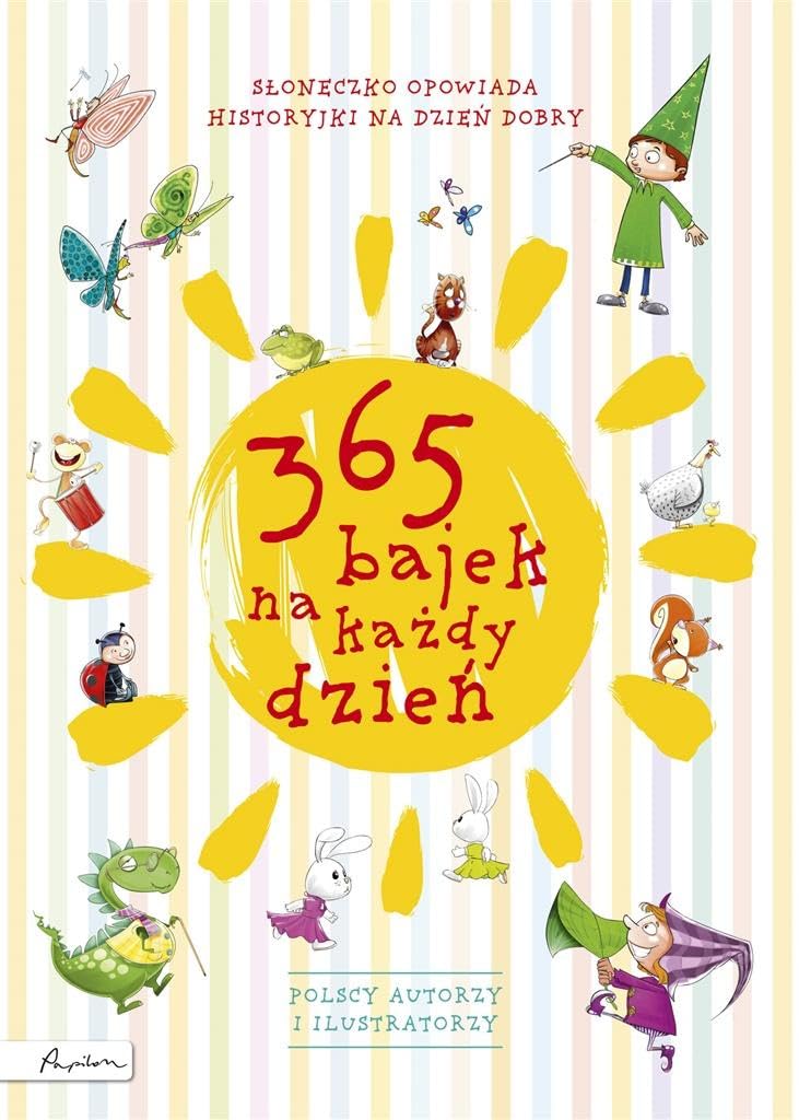 365 bajek na każdy dzień: Słoneczko opowiada... historyjki na dzień dobry book