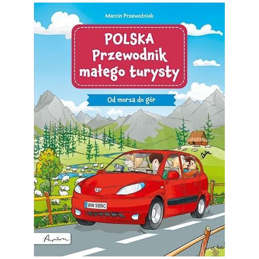 Polska Przewodnik małego turysty: Od morza do gór Books