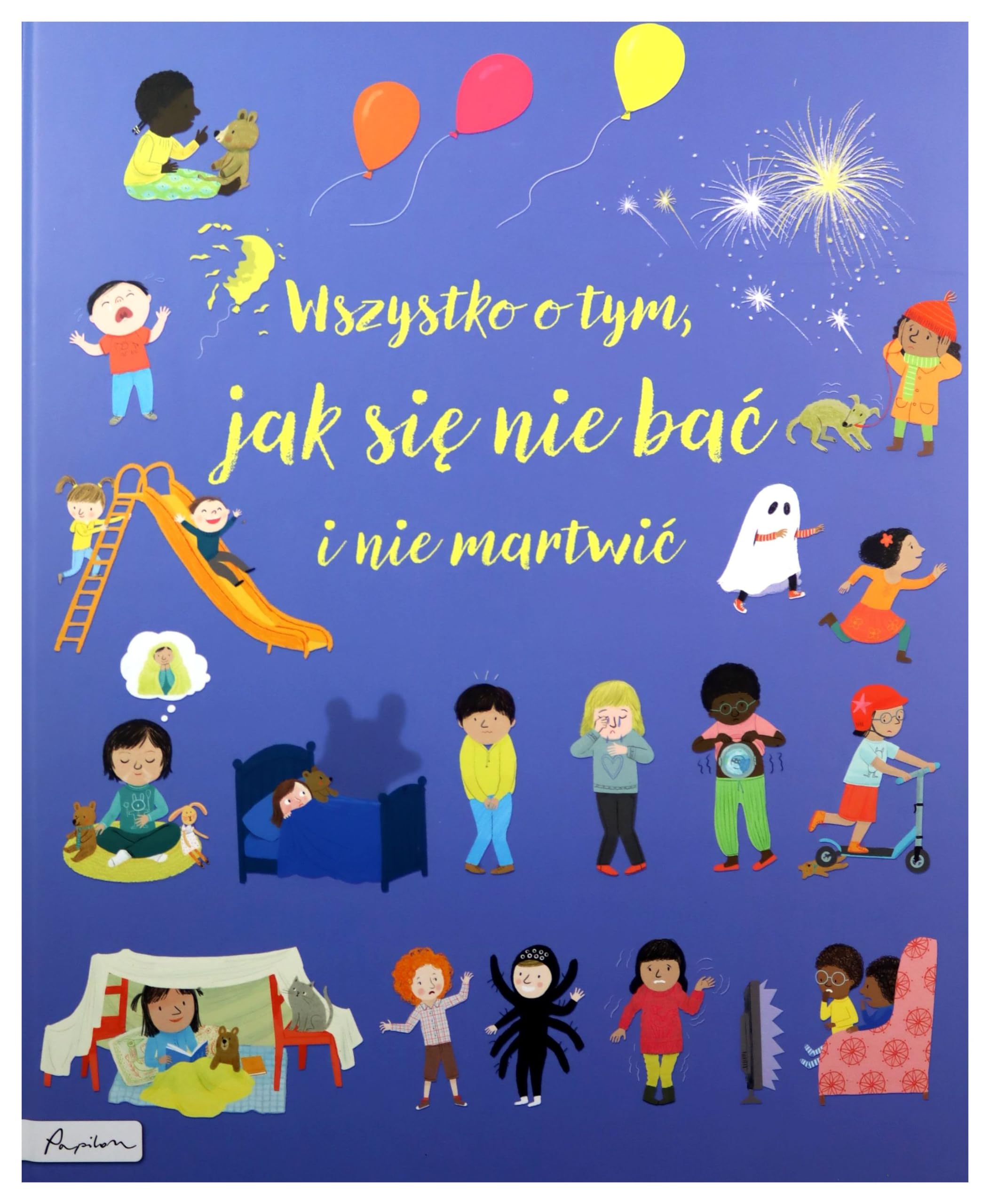 Wszystko o tym, jak się nie bać i nie martwić book