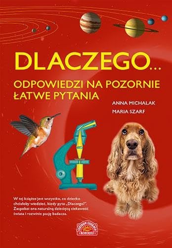 Dlaczego... odpowiedzi na pozornie łatwe pytania Books