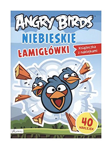 Niebieskie Ĺ amigĹ Ăłwki Angry Birds Books