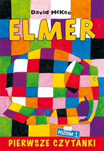 Pierwsze czytanki Elmer słoń w kratkę poziom 1 Books
