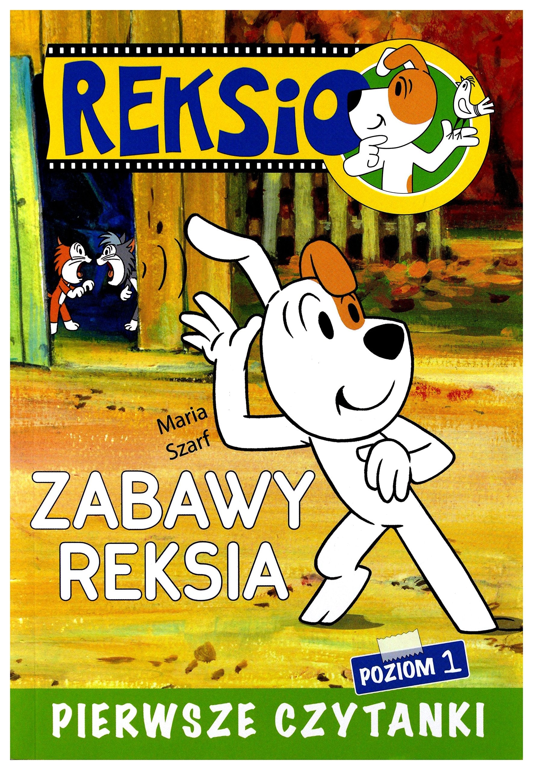Pierwsze czytanki Zabawy Reksia poziom 1 Books
