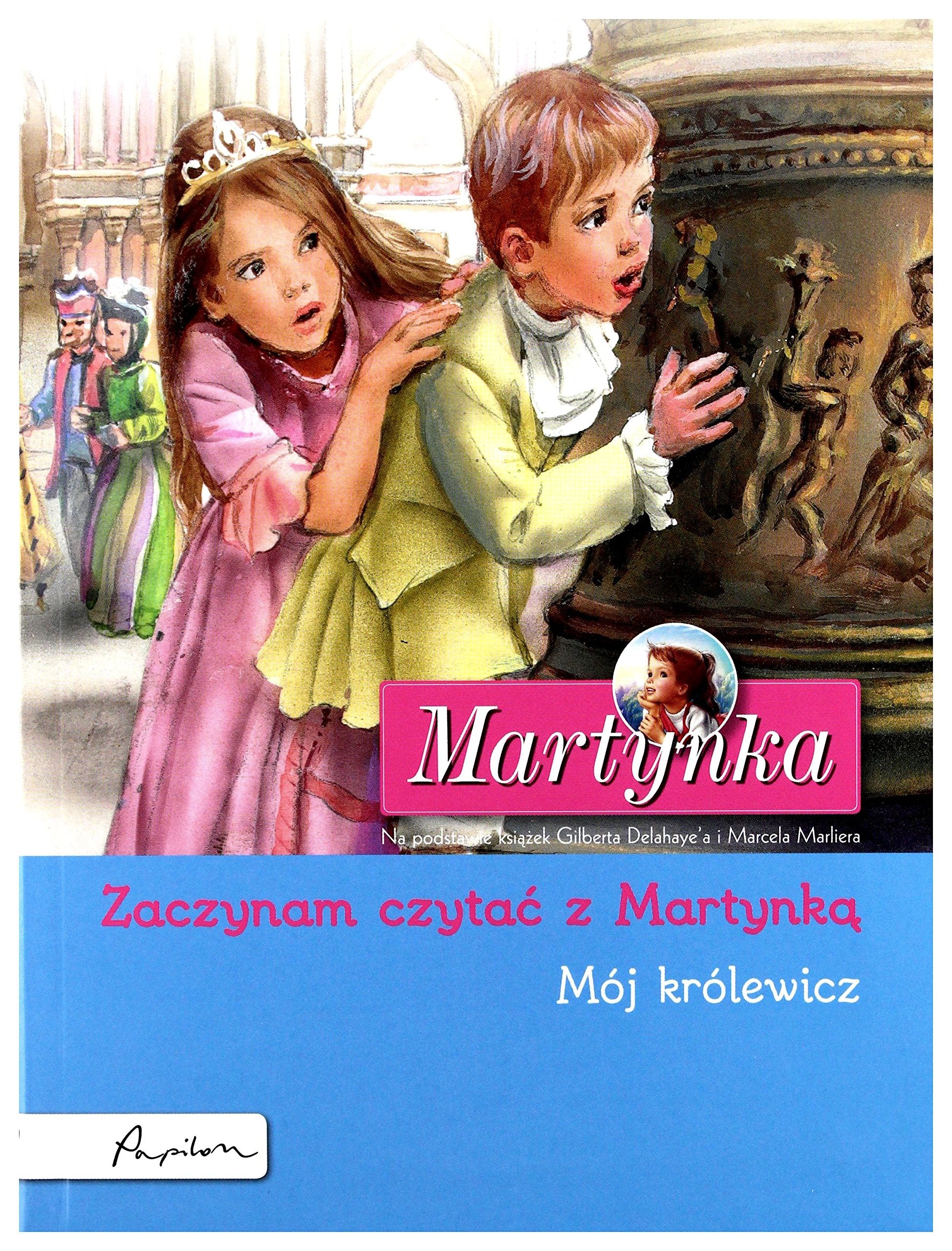 Martynka Mój królewicz Zaczynam czytać z Martynką book