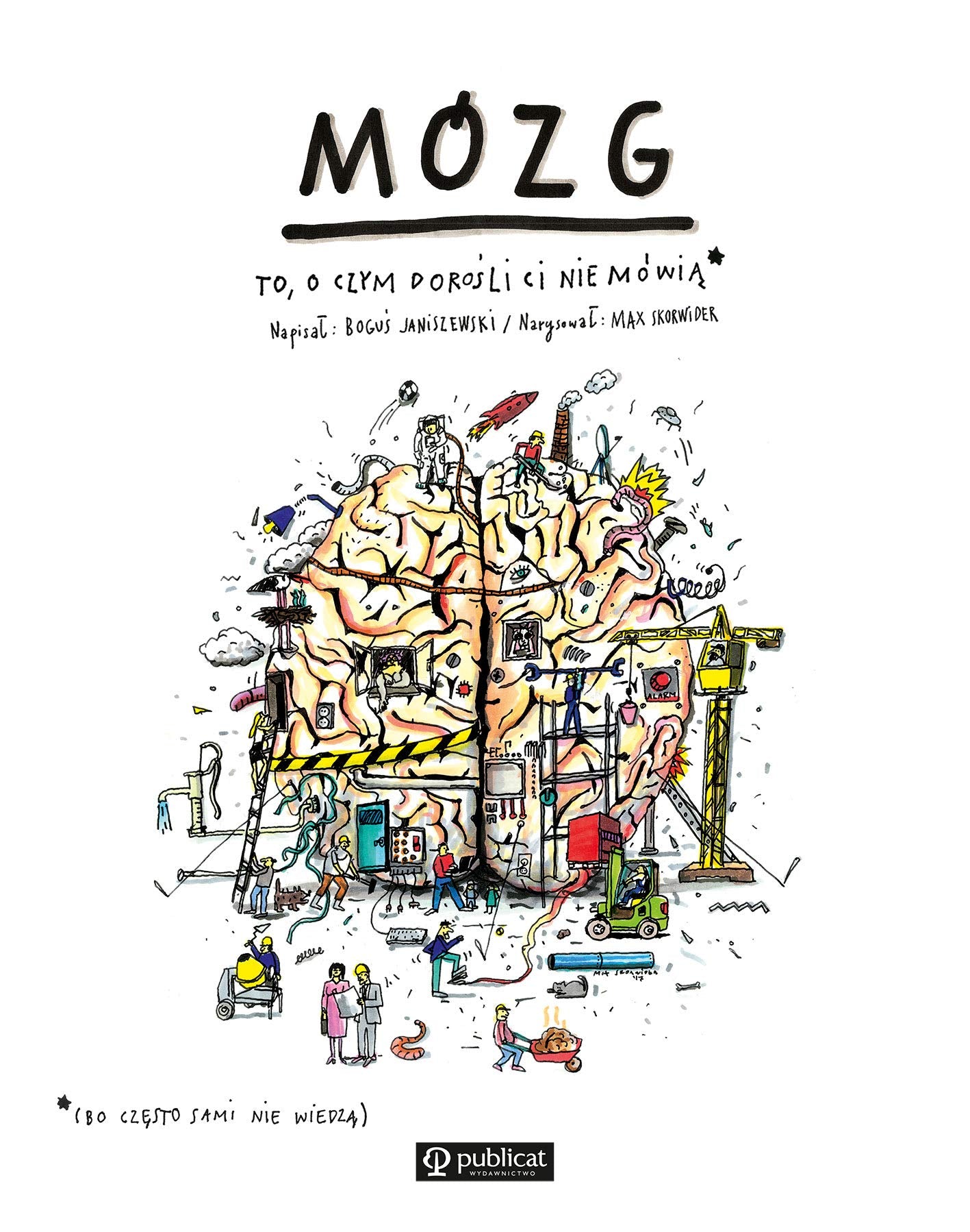 Mózg: To, o czym dorośli Ci nie mówią book