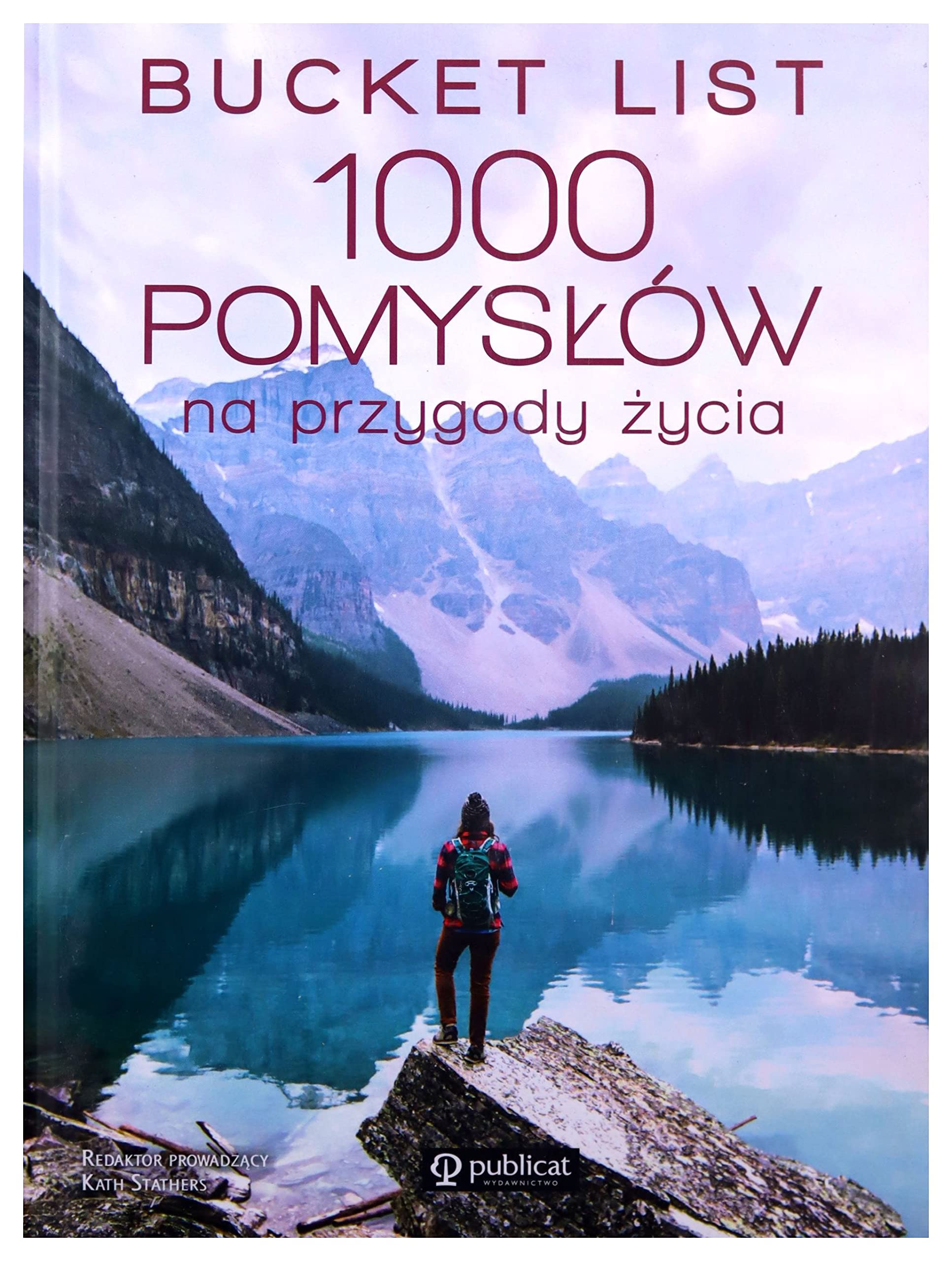 Bucket list 1000 pomysłów na przygody życia Books