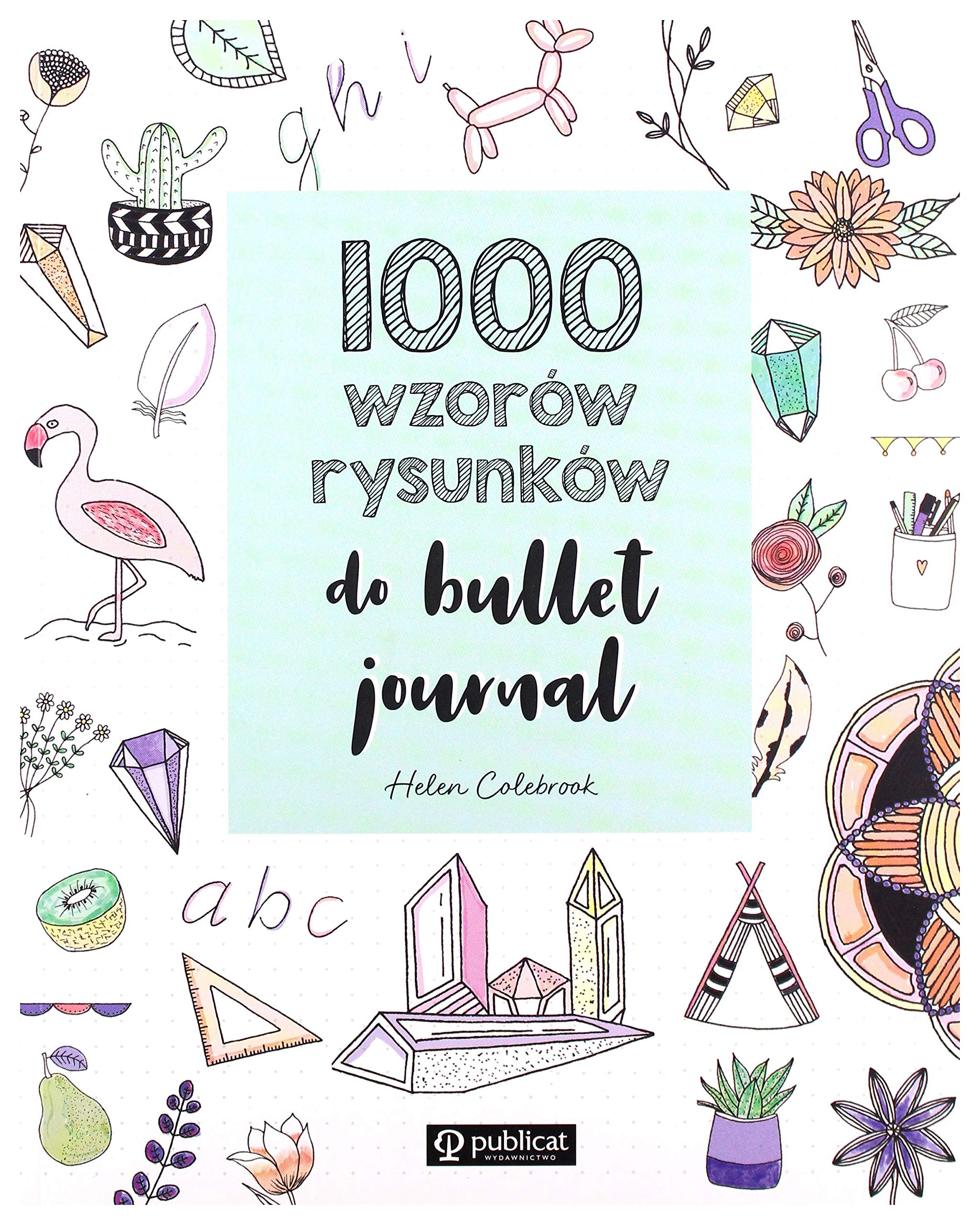 1000 wzorów rysunków do bullet journal book