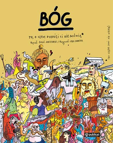 Bóg. To, o czym dorośli Ci nie mówią Books