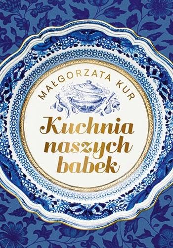 Kuchnia naszych babek Books