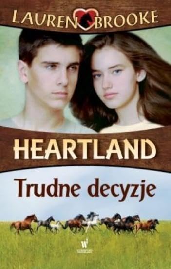 Heartland 4 Trudne decyzje Novels & Short Stories