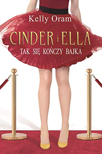 Cinder i Ella Tak konczy sie bajka Books
