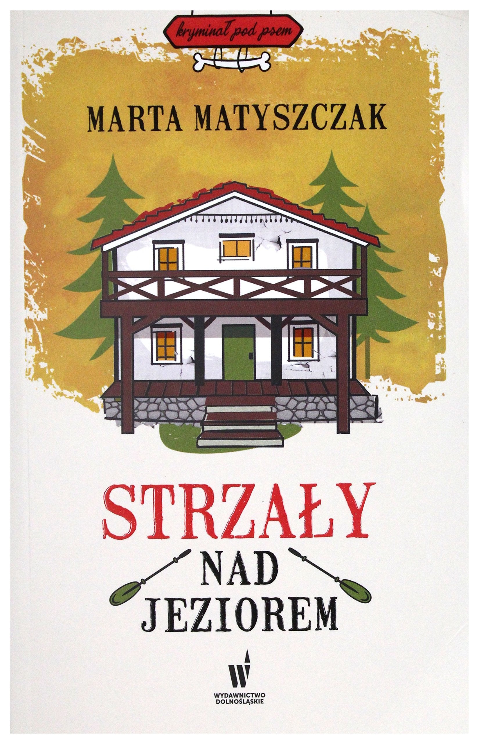 Strzaly nad jeziorem Contemporary literature