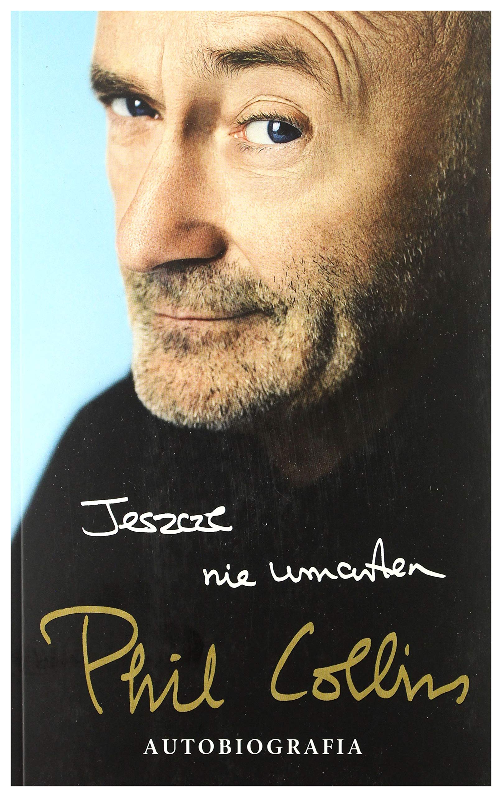 Jeszcze nie umarłem Autobiografia book