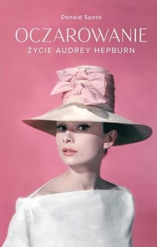 Oczarowanie Życie Audrey Hepburn Books