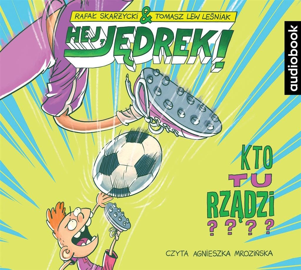 Hej Jedrek Kto tu rzadzi? Novels & Short Stories