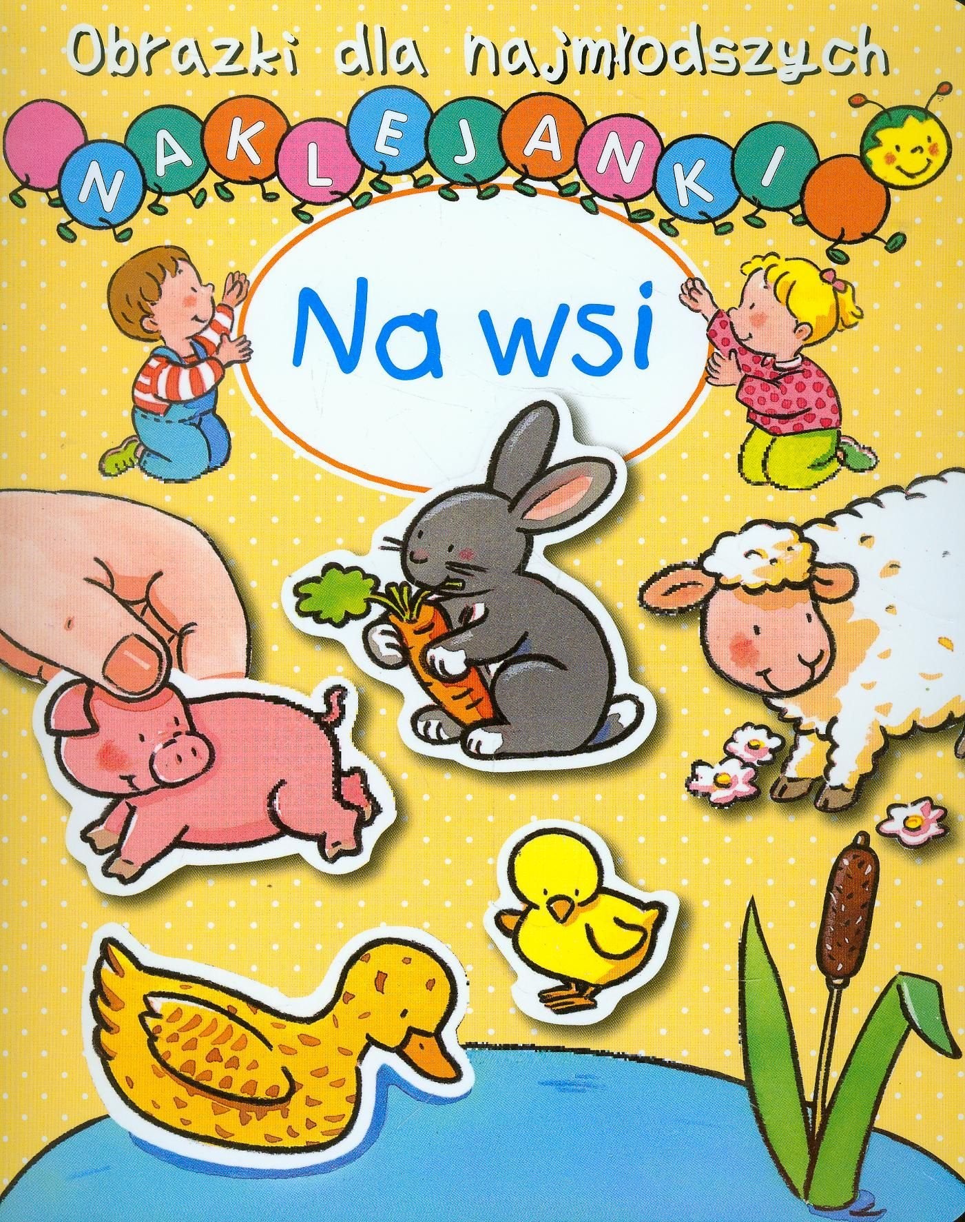Na wsi (OBRAZKI DLA NAJMŁODSZYCH) Books