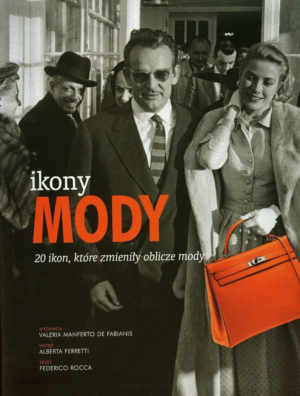 Ikony mody 20 ikon ktore zmienily oblicze mody book