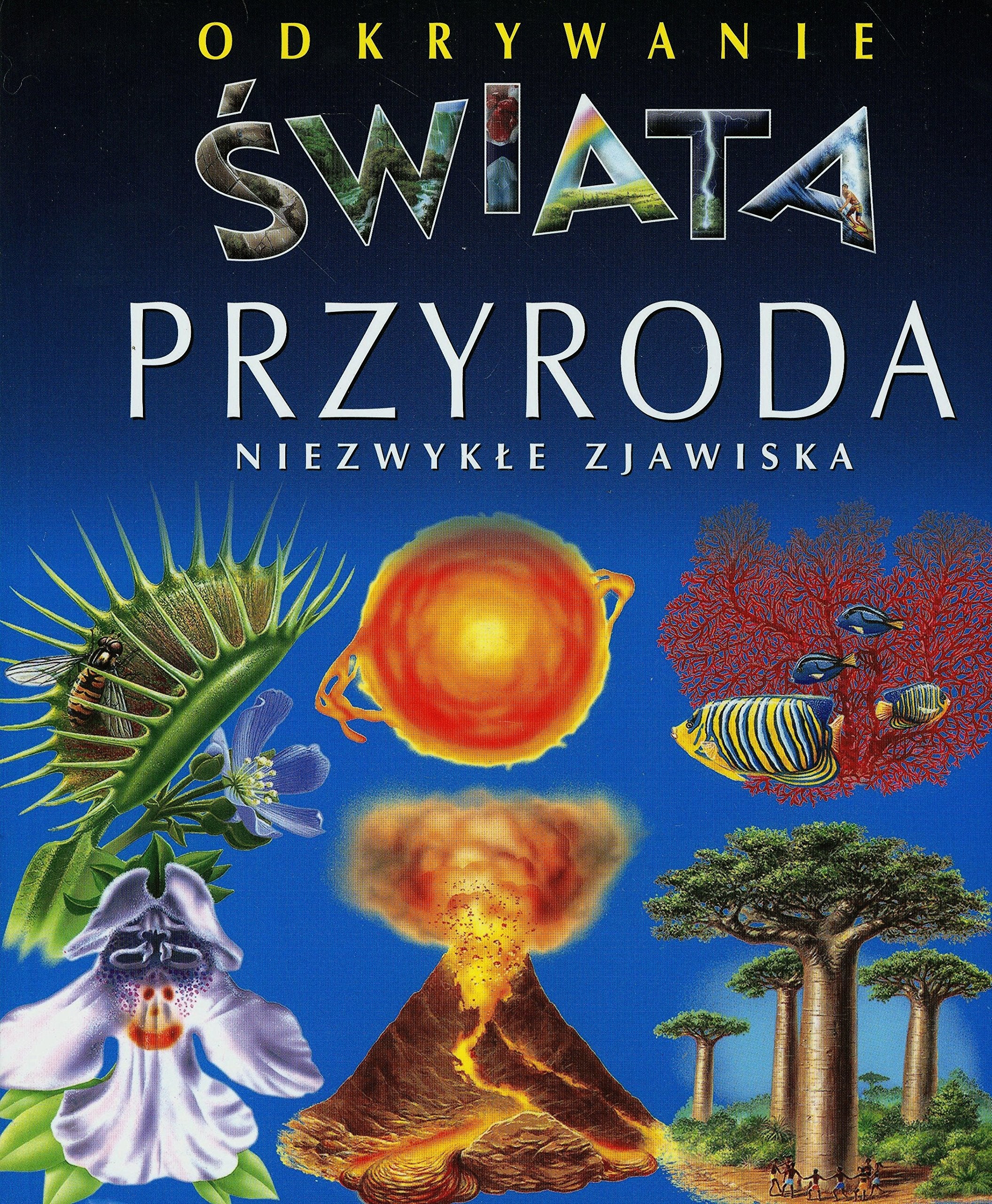 Przyroda Niezwykłe zjawiska Odkrywanie świata Books
