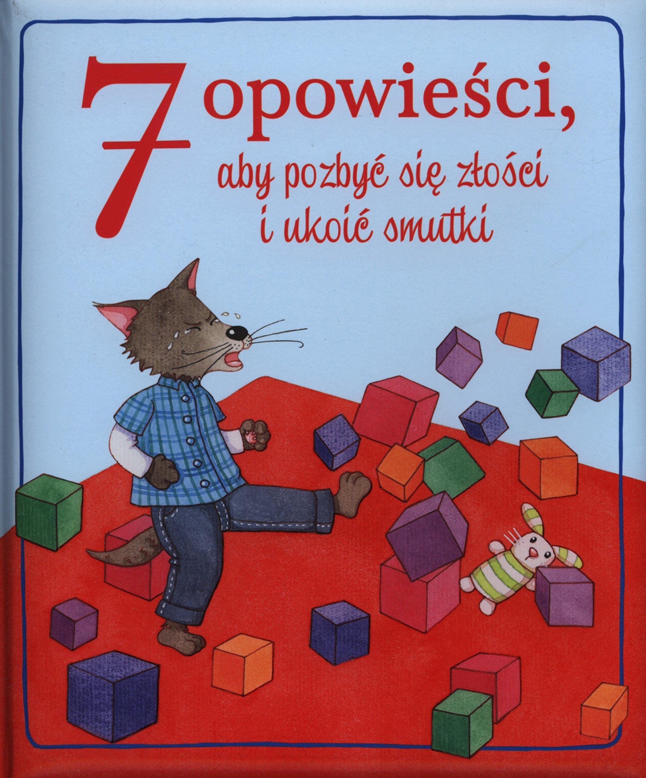 7 opowieści aby pozbyć się złości i ukoić smutki Books